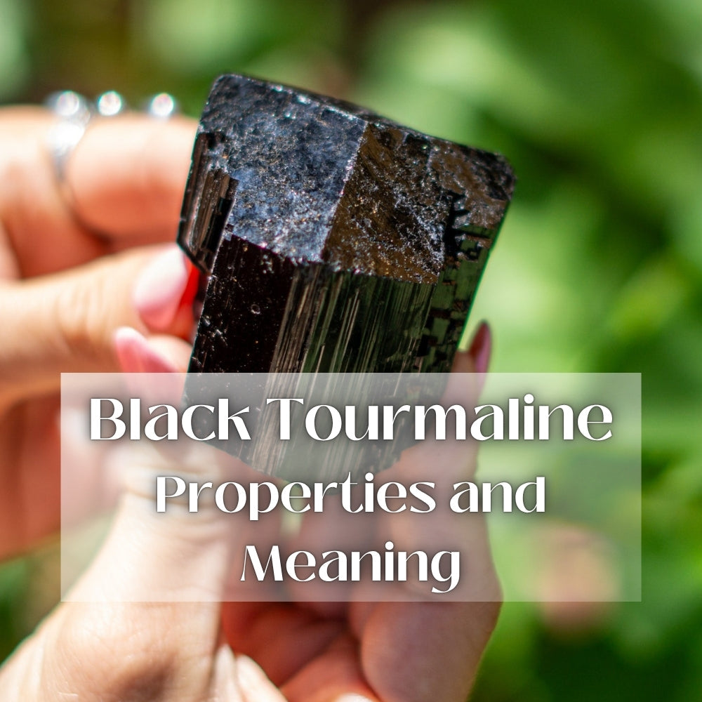 Black Tourmaline Crystal Properties and Uses