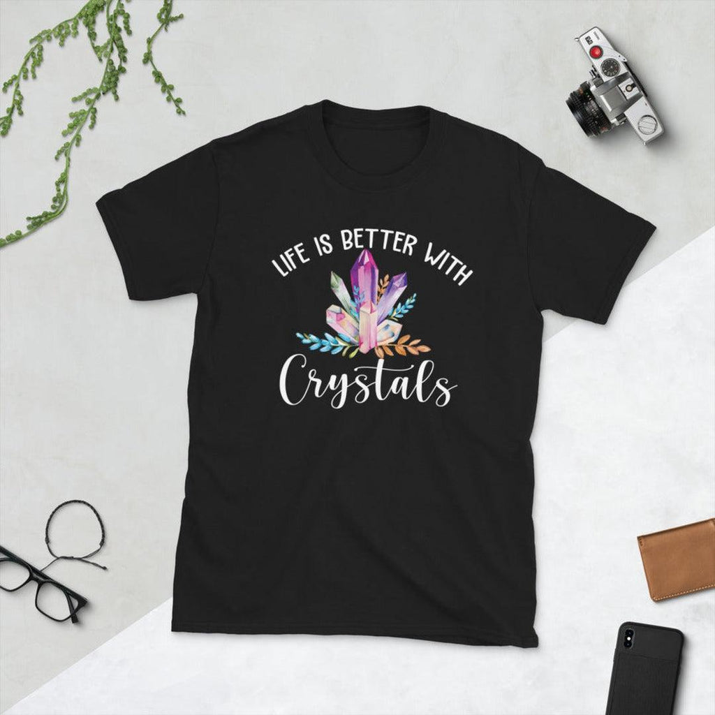 Life is Better With Crystals T-Shirt Black - Earth Family Crystals