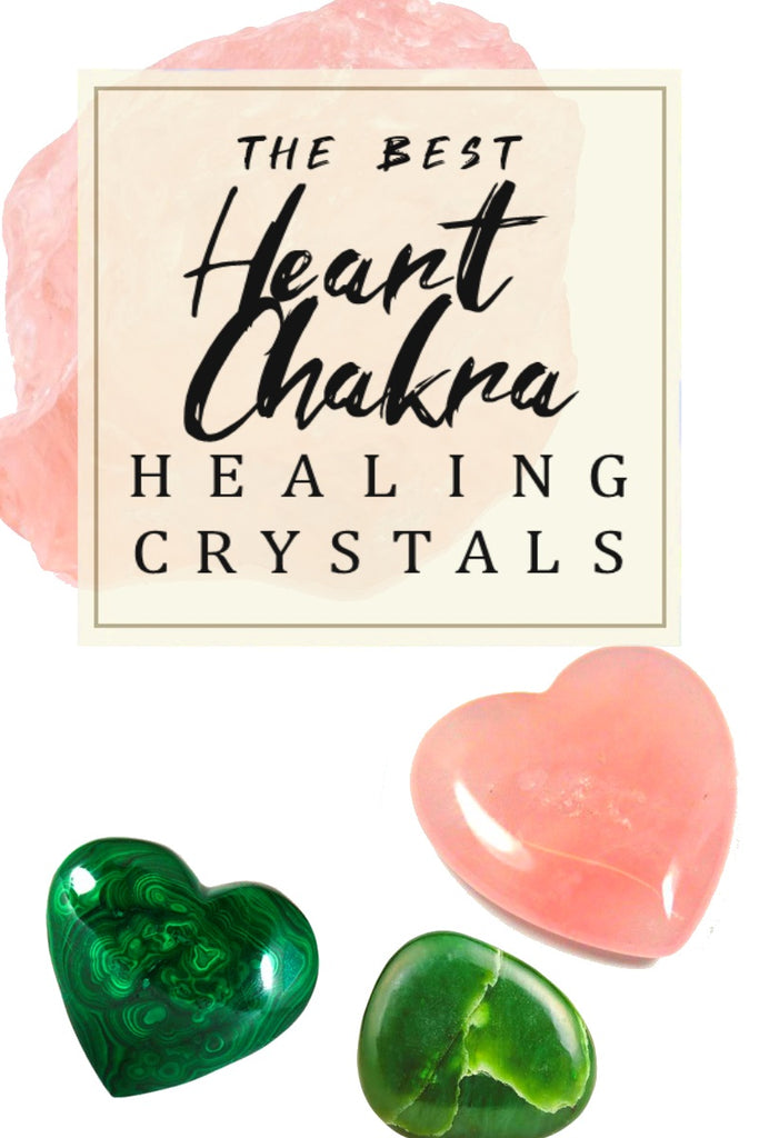 Heart Chakra Crystals - Healing Your Heart