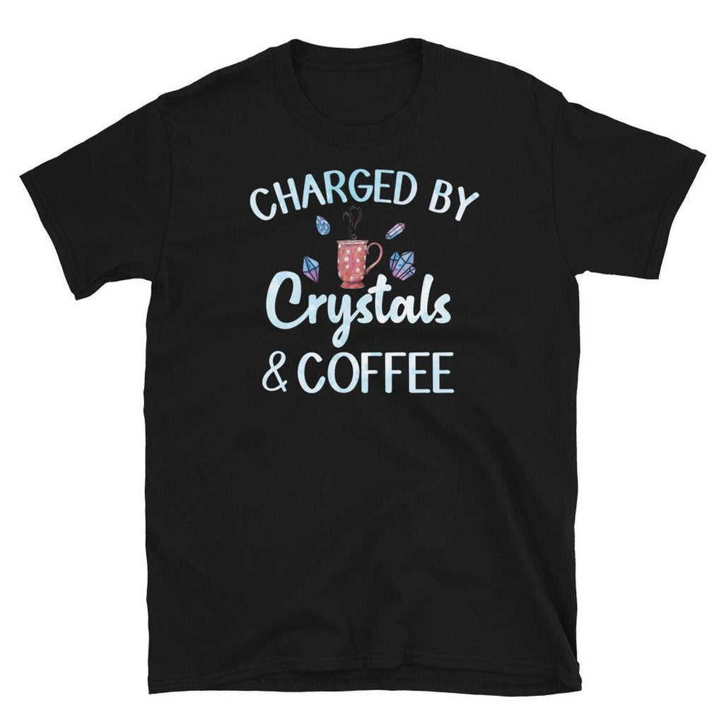 Charged By Crystals & Coffee T-Shirt Black - Earth Family Crystals