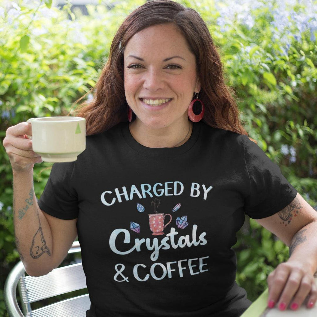 Charged By Crystals & Coffee T-Shirt Black - Earth Family Crystals